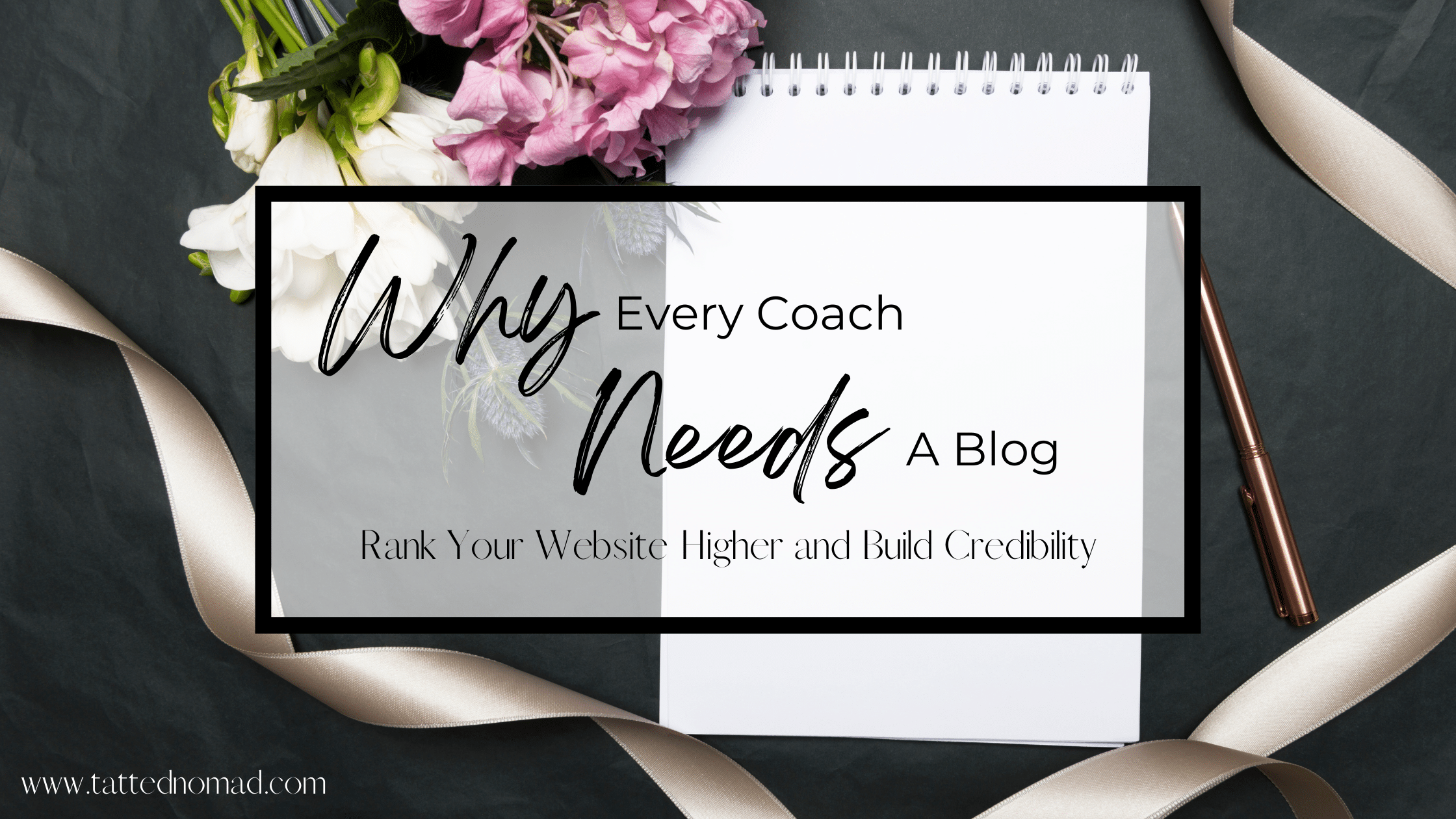 reasons why every coach needs a blog to build credibility