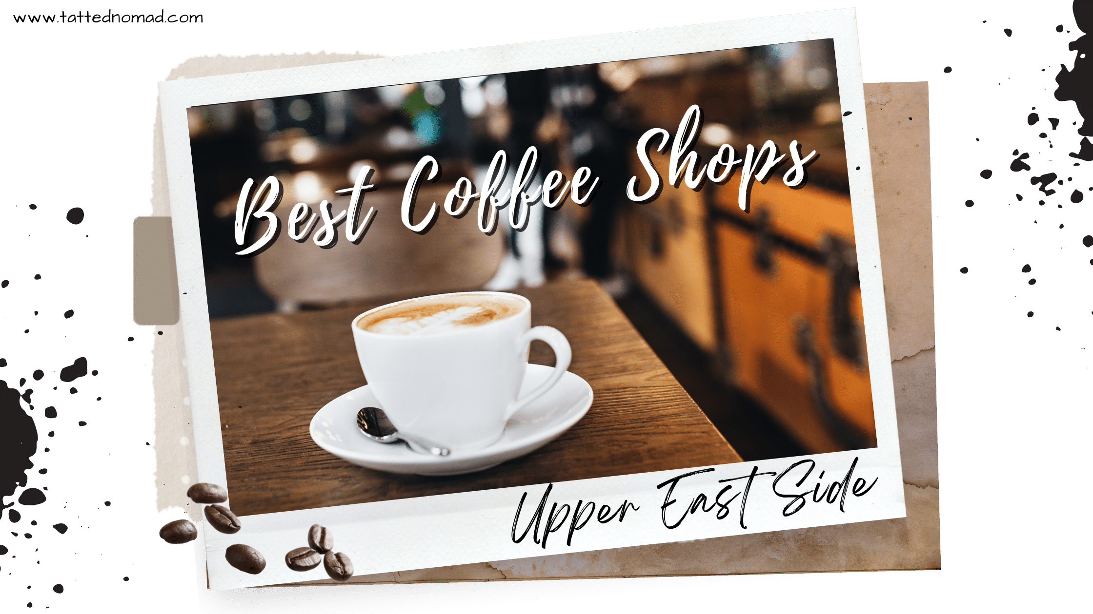 Best Coffee Shops on the Upper East Side NYC