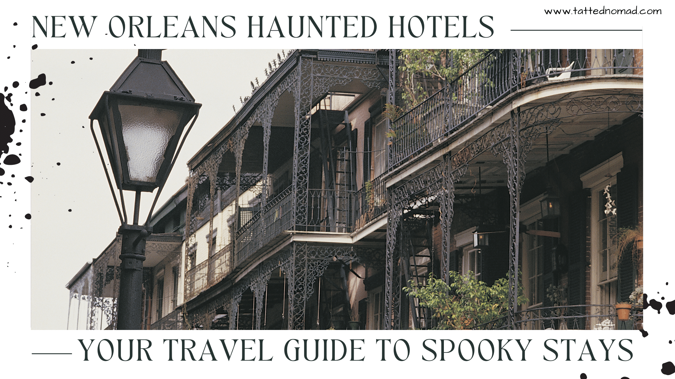 New Orleans Haunted Hotels