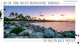 Romantic Things to do in Key West