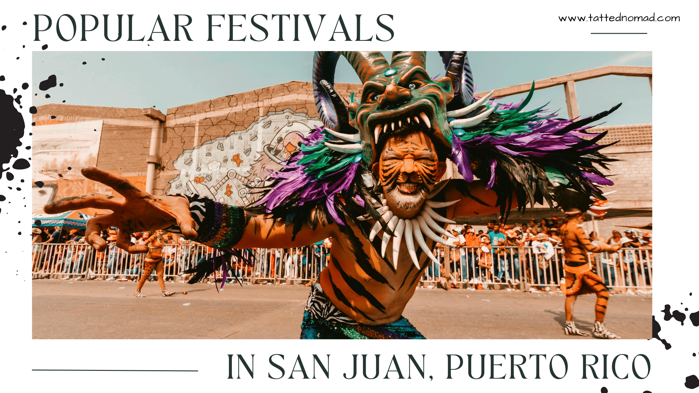 man smiling and wearing a costume at a parade festivals in san juan puerto rico banner